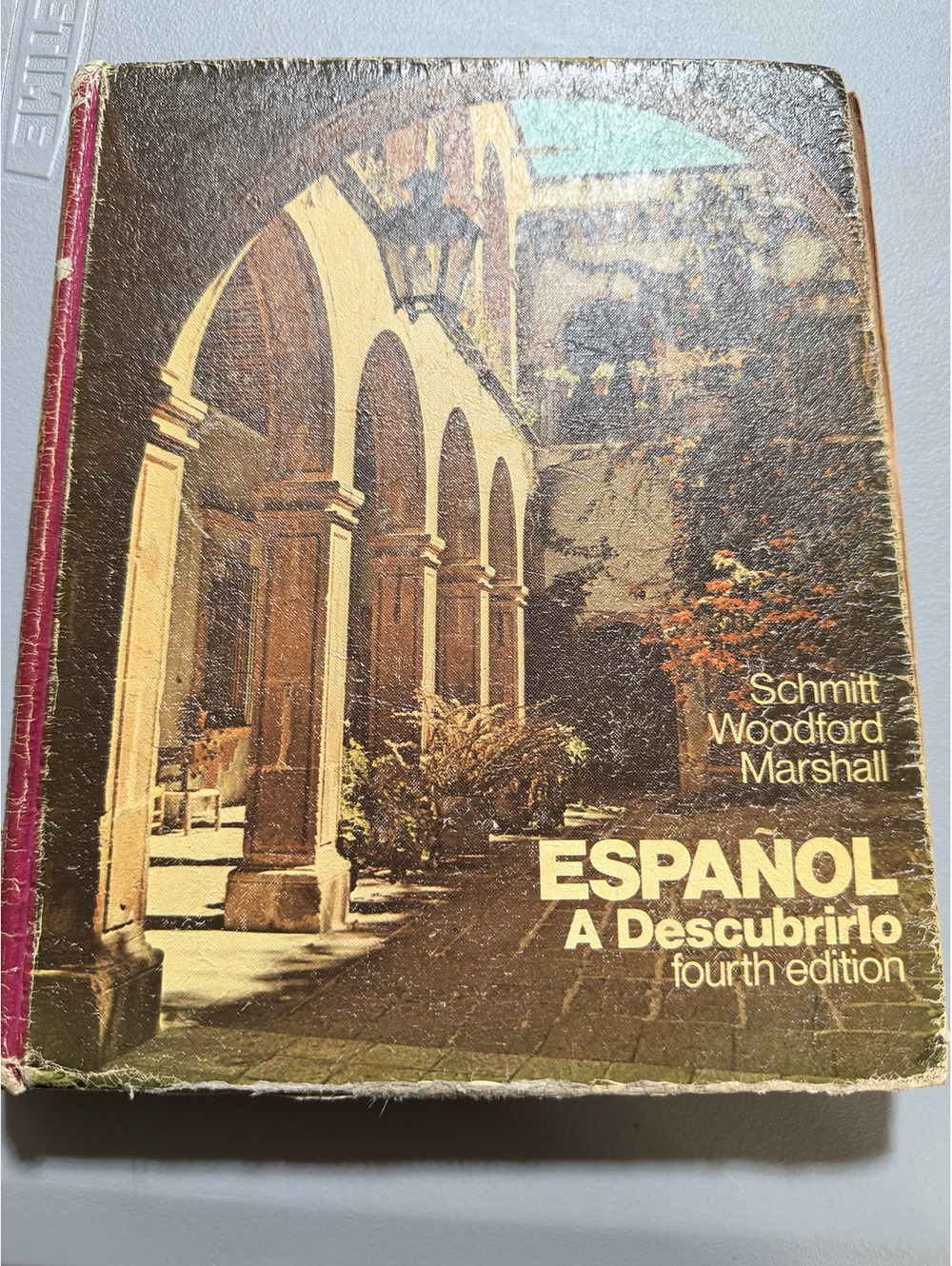 Español: A Descubrirlo, Fourth Edition by Schmitt, Woodford, and Marshall